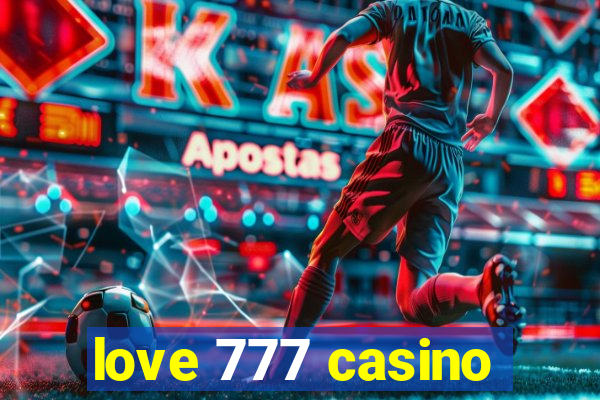 love 777 casino